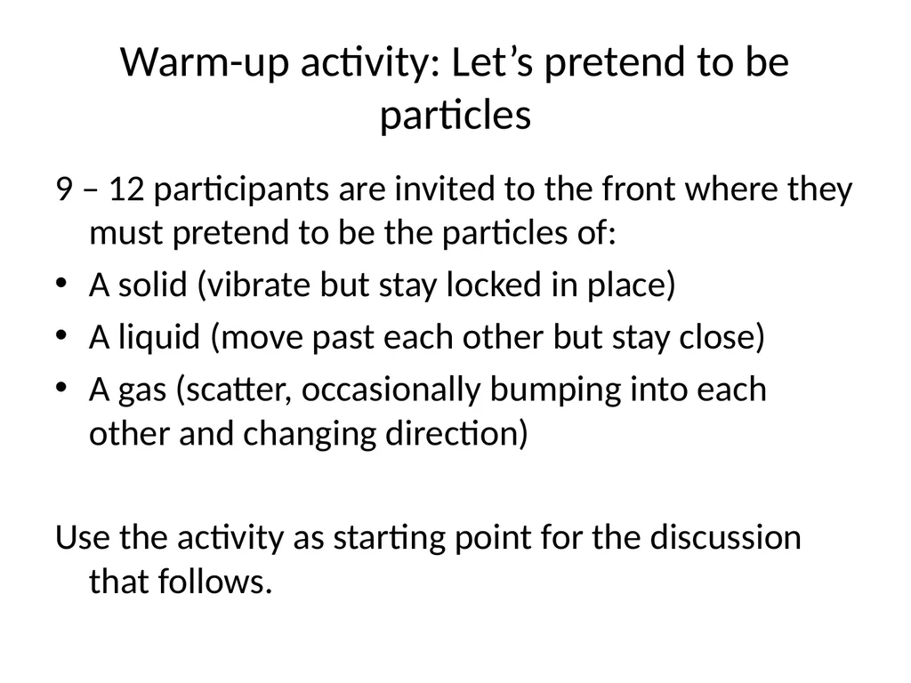 MATTER AND MATERIALS Session 1 Things to talk - slide 3 of 42