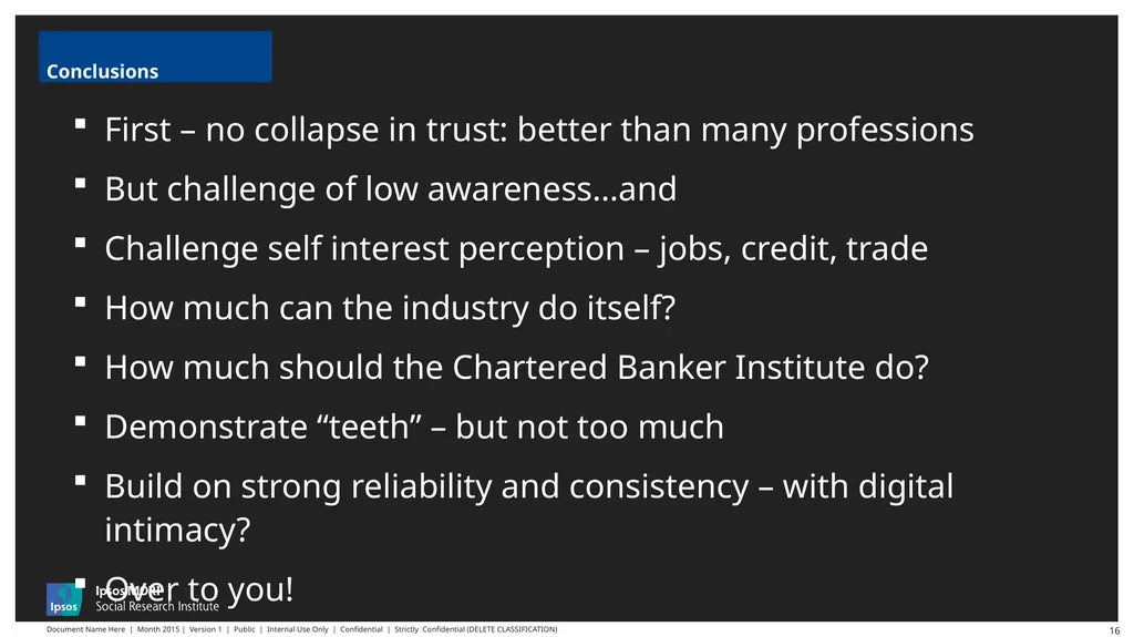 Ben Page, Chief Executive, Ipsos MORI Public Trust - slide 16 of 17