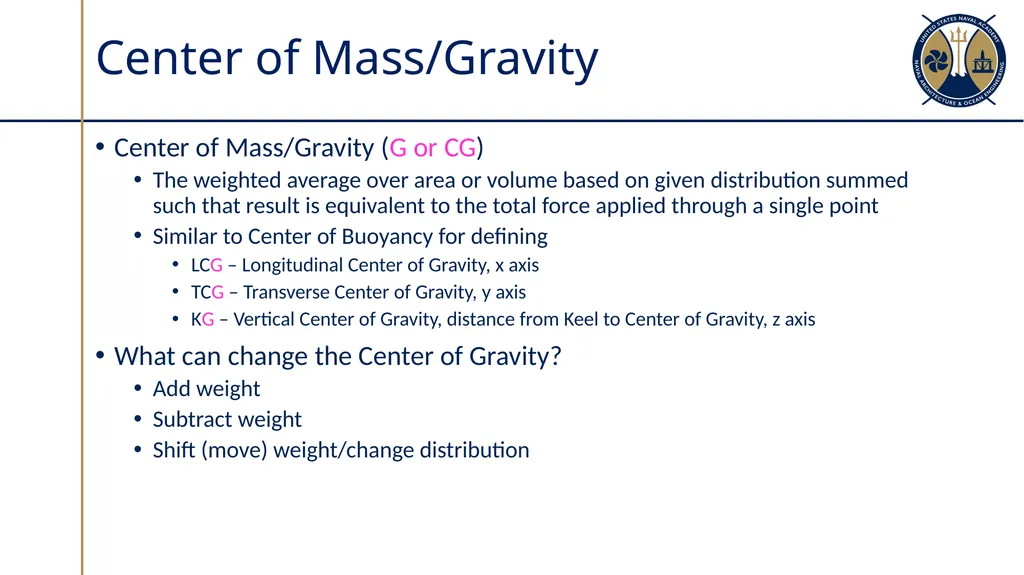 Changes in Ship’s Center of Gravity Section 3.2 - slide 2 of 32