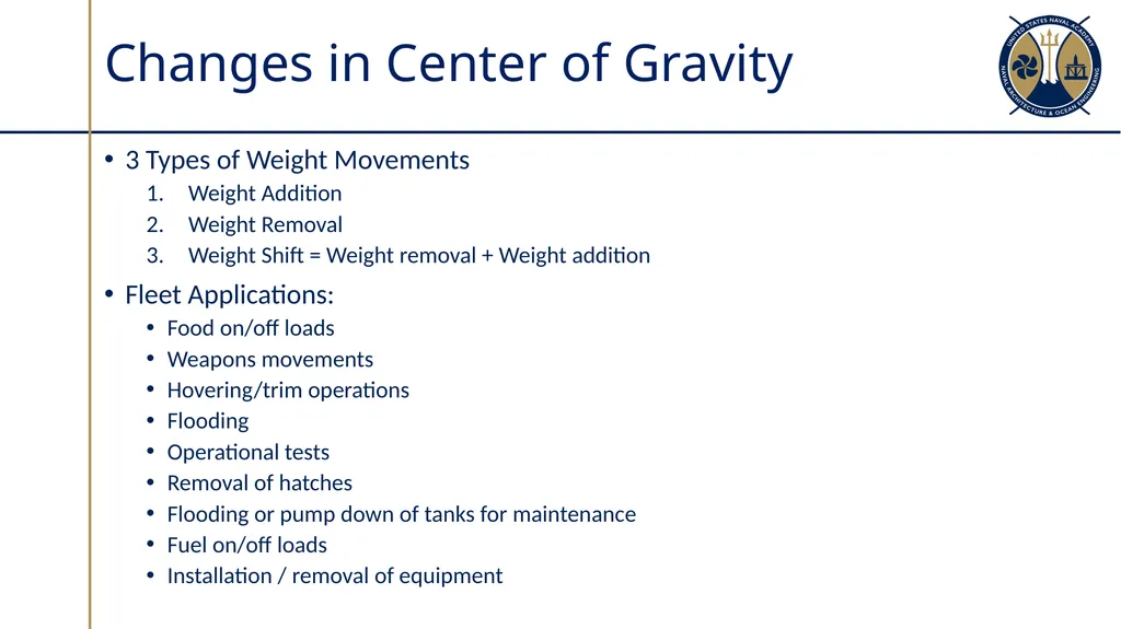 Changes in Ship’s Center of Gravity Section 3.2 - slide 7 of 32