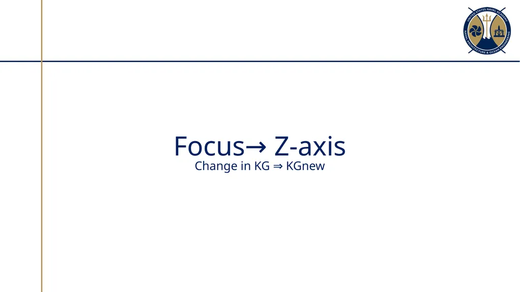 Changes in Ship’s Center of Gravity Section 3.2 - slide 11 of 32