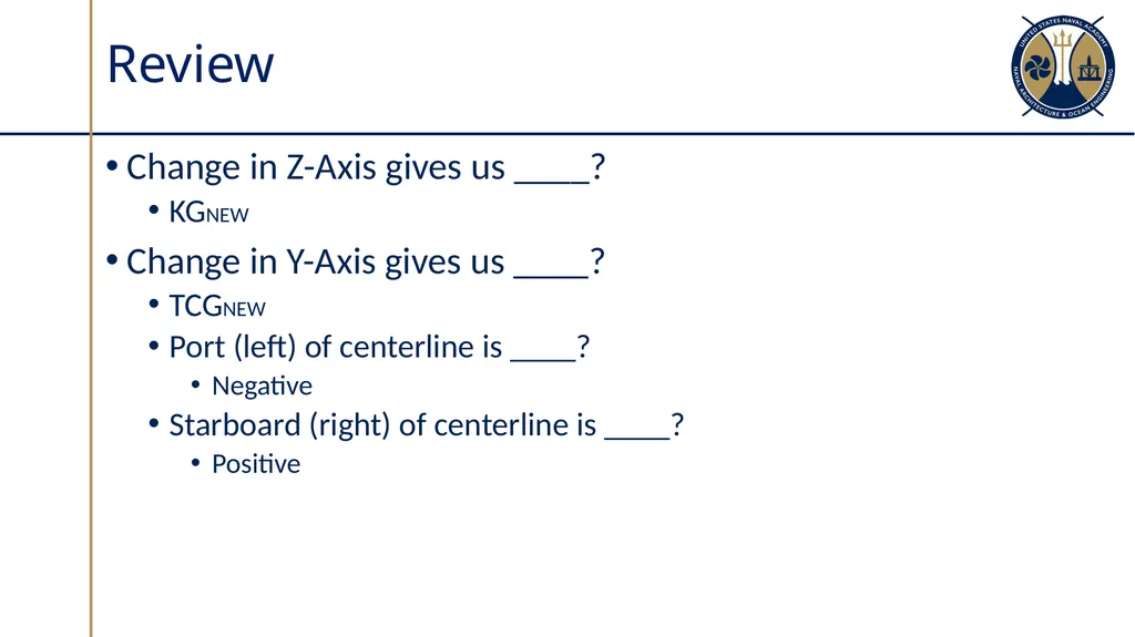 Changes in Ship’s Center of Gravity Section 3.2 - slide 20 of 32