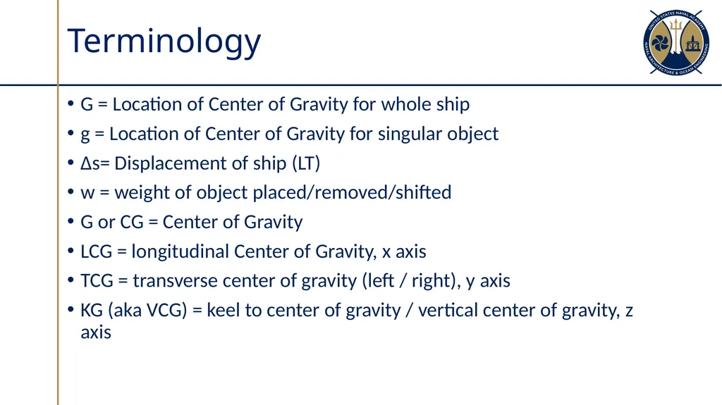 Changes in Ship’s Center of Gravity Section 3.2 - slide 4 of 32