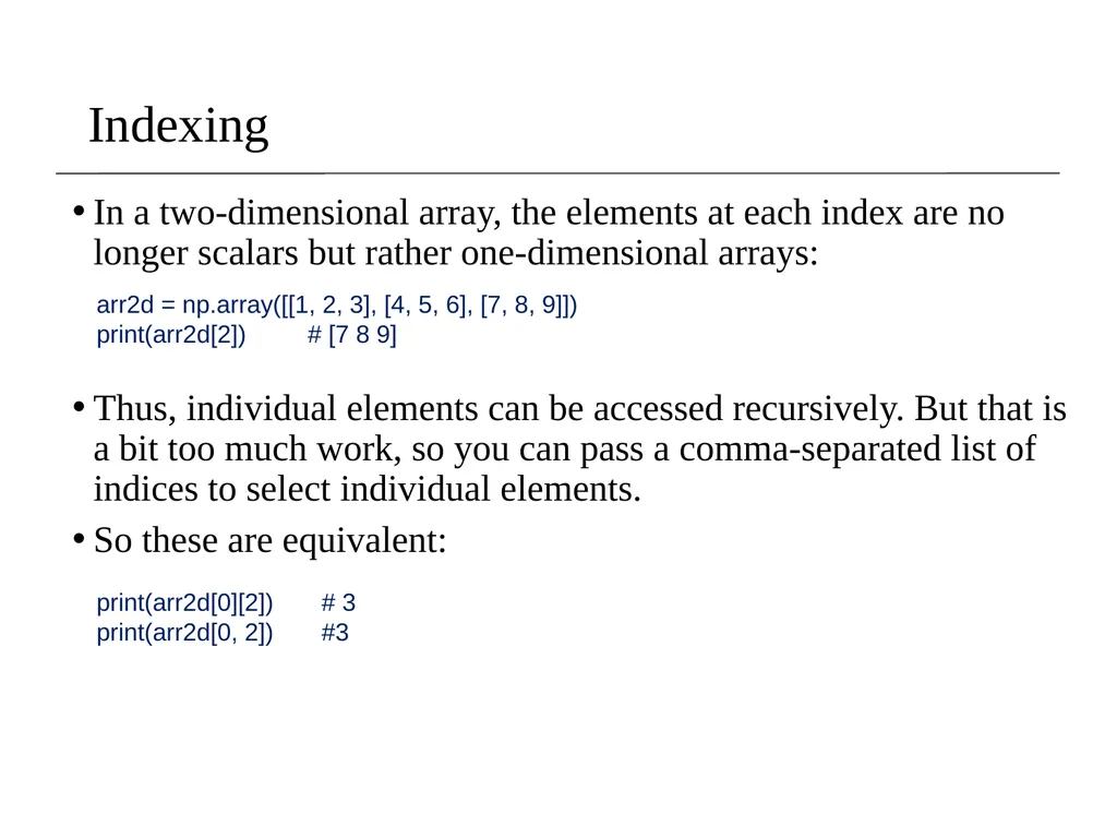 Lecture 2- NumPy I 1 Dr. Sampath Jayarathna Old - slide 11 of 12