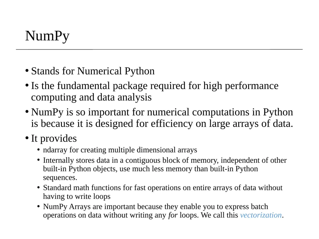 Lecture 2- NumPy I 1 Dr. Sampath Jayarathna Old - slide 2 of 12