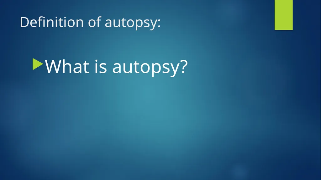Post mortem methods Postmortem method Learning out - slide 4 of 29
