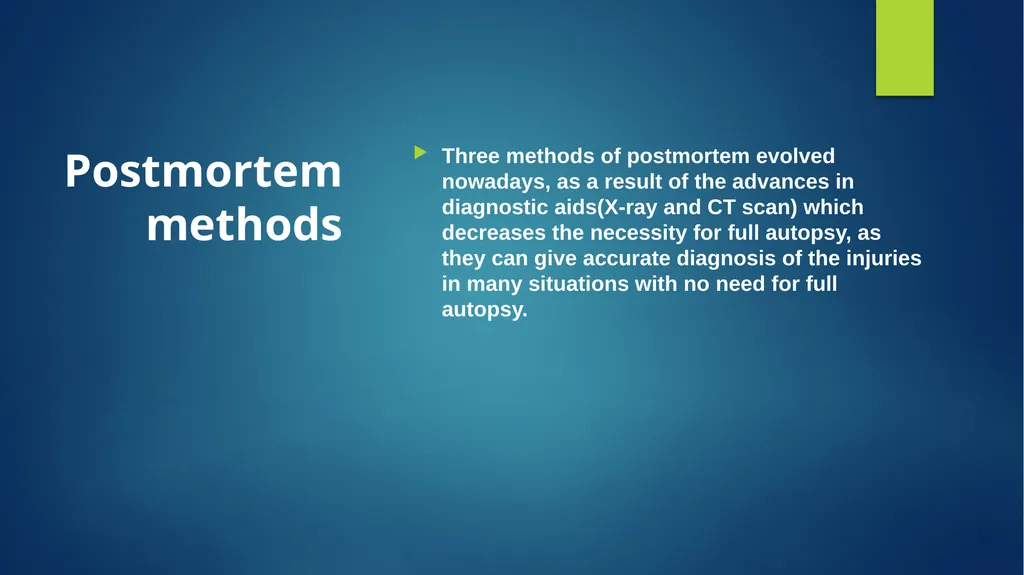 Post mortem methods Postmortem method Learning out - slide 7 of 29