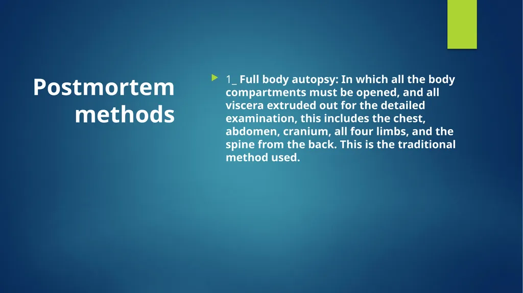 Post mortem methods Postmortem method Learning out - slide 8 of 29