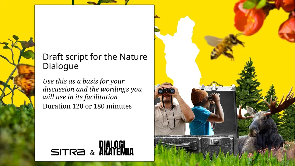 Draft script for the Nature Dialogue Use this as a - slide 1 of 15