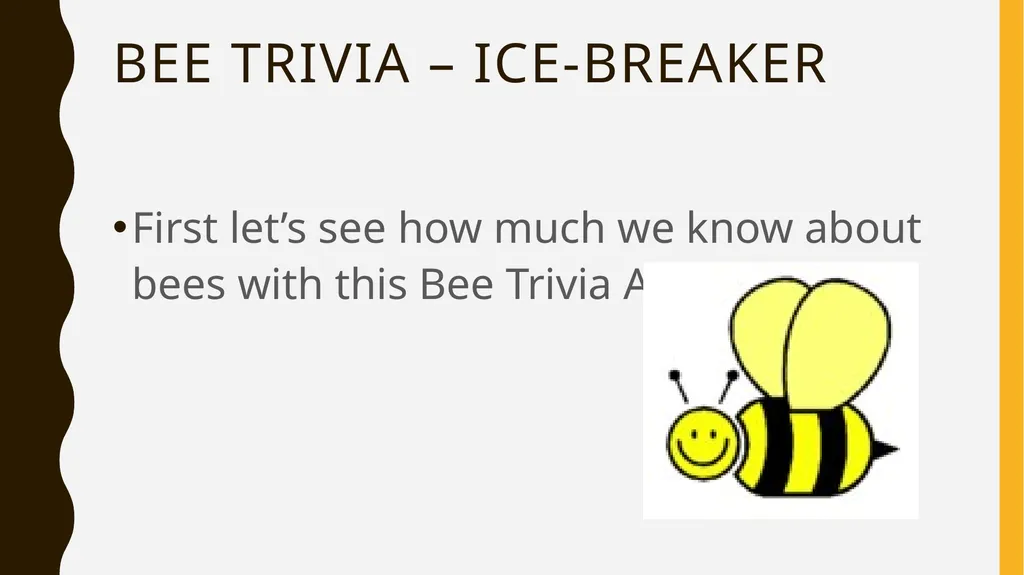 The Buzz About Bees Facts, Importance, and how you - slide 3 of 11