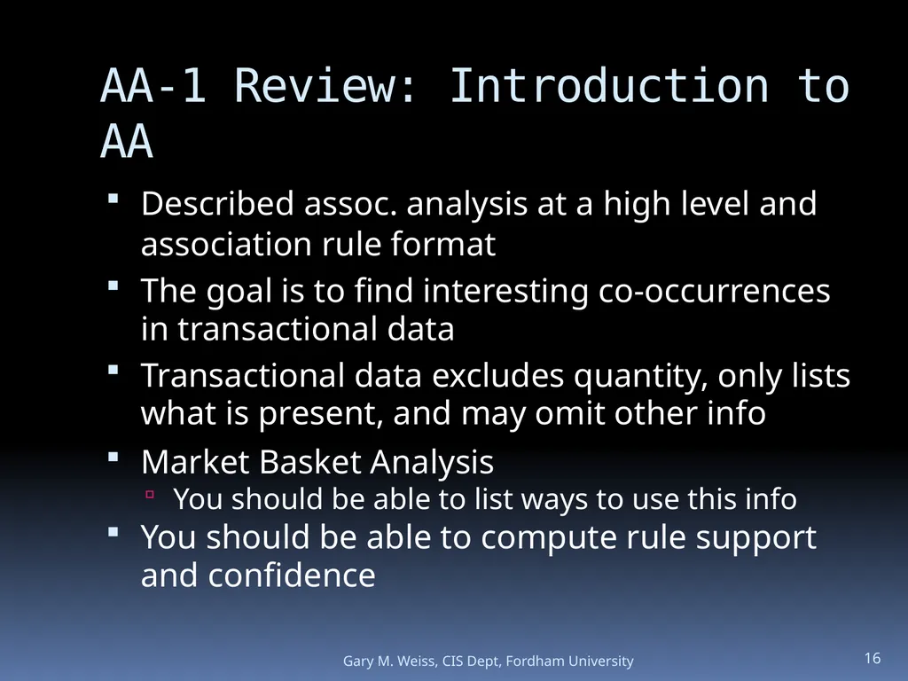 1 Module: Association Analysis Last updated - slide 16 of 65