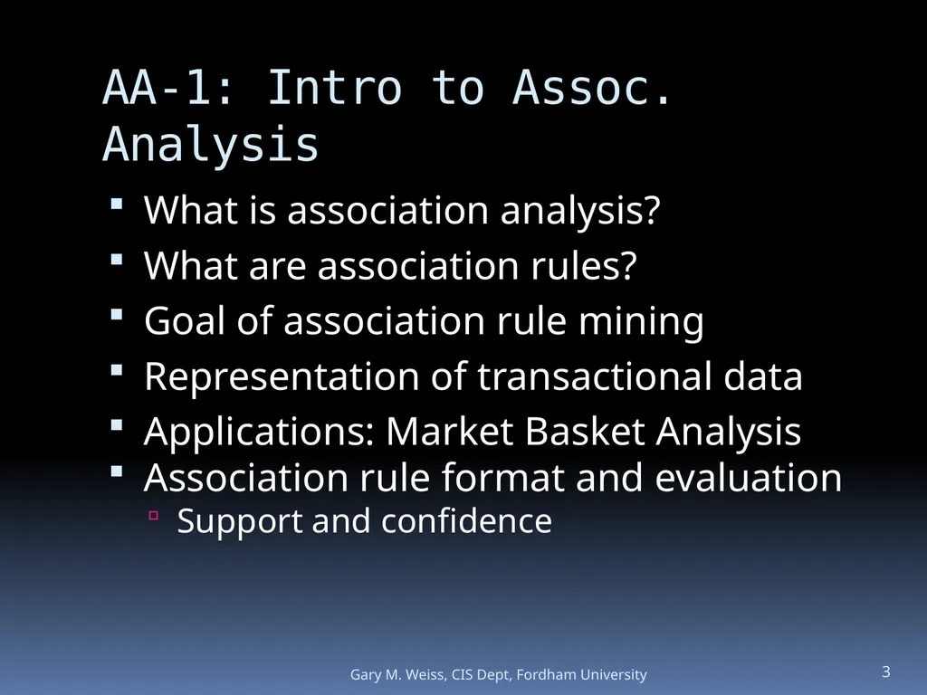 1 Module: Association Analysis Last updated - slide 3 of 65