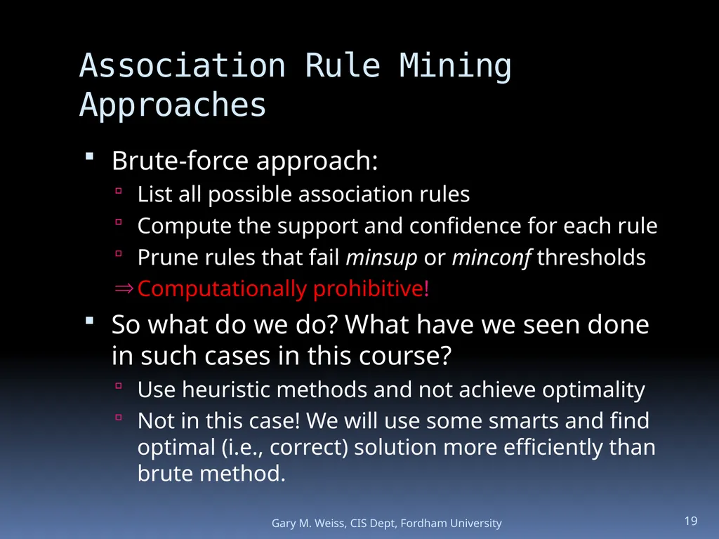 1 Module: Association Analysis Last updated - slide 19 of 65