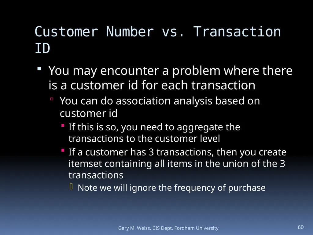1 Module: Association Analysis Last updated - slide 60 of 65