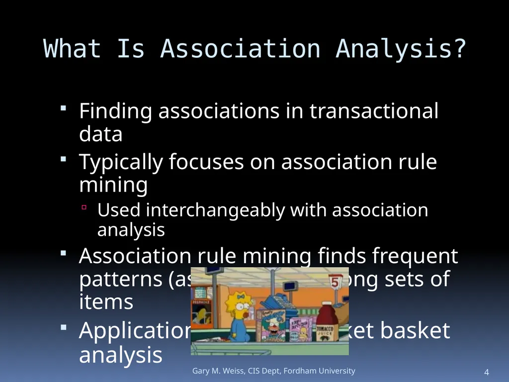 1 Module: Association Analysis Last updated - slide 4 of 65