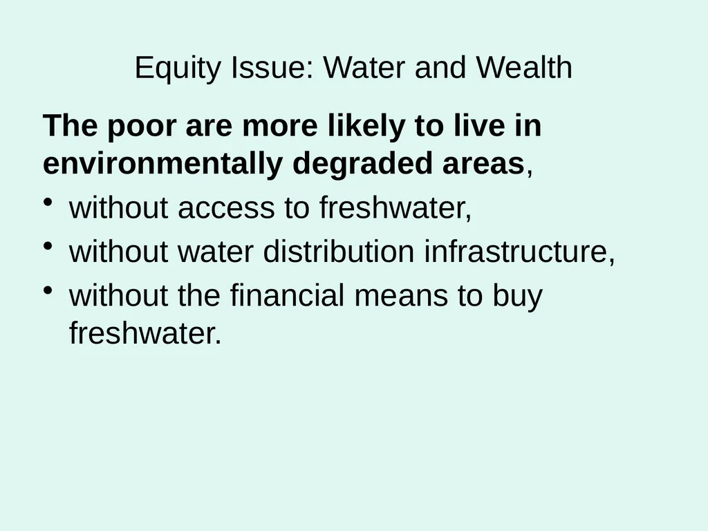 Global Water Modules Module 2: Water and Equity - slide 5 of 22