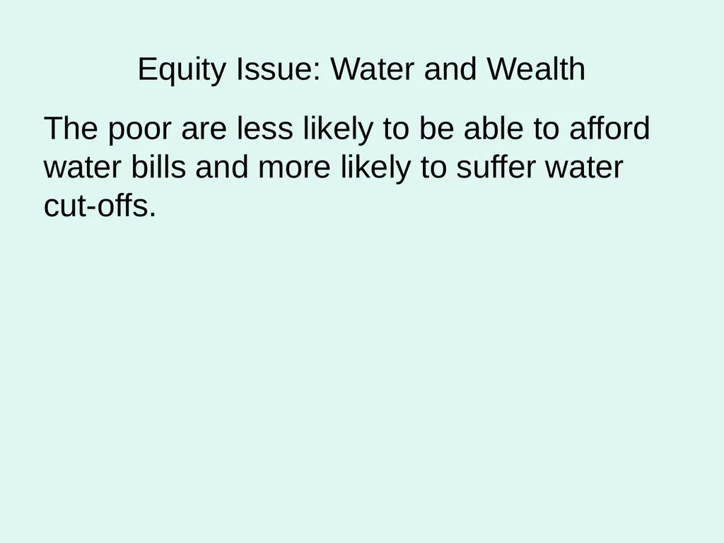 Global Water Modules Module 2: Water and Equity - slide 7 of 22
