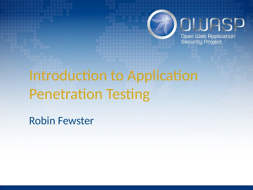 Introduction to Application Penetration Testing - slide 1 of 26