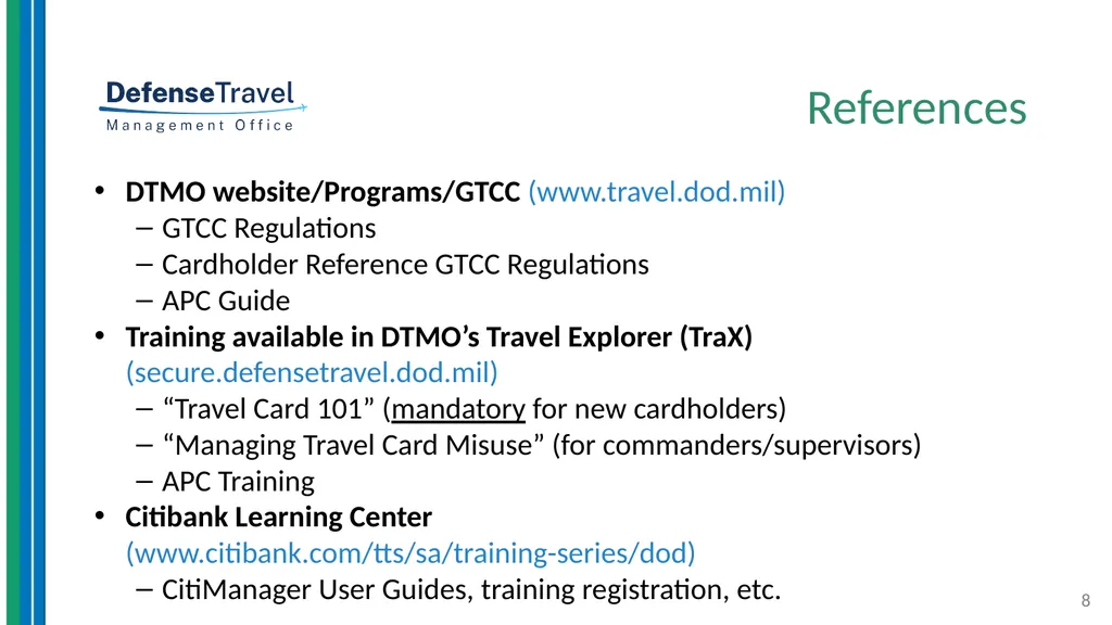 DoD Travel Card Program Update Alec Cloyd Chief, - slide 8 of 9
