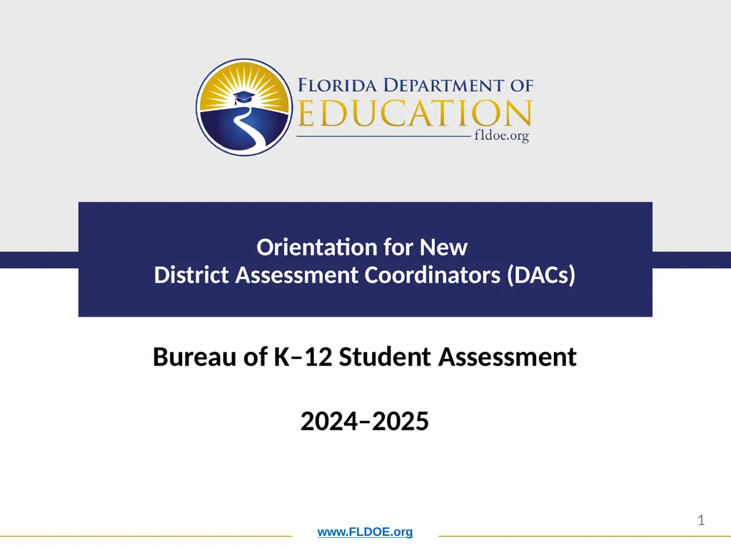 Orientation for New District Assessment - slide 1 of 34