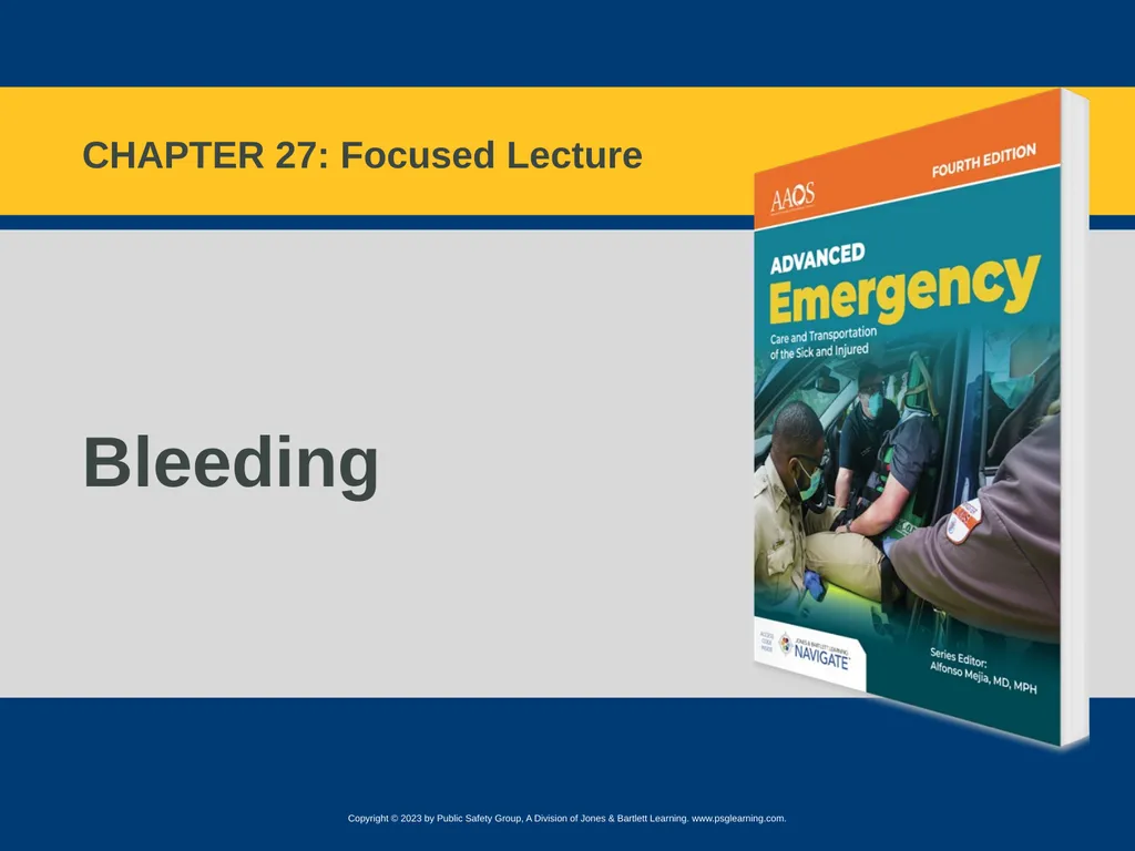 Bleeding CHAPTER 27: Focused Lecture National EMS - slide 1 of 34
