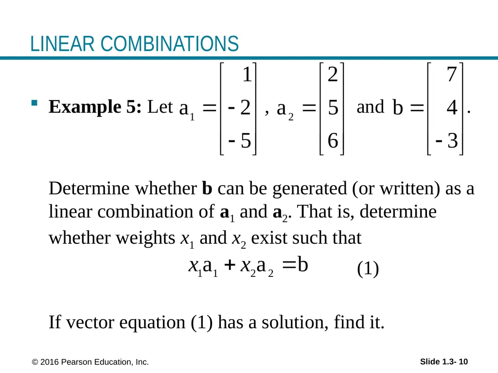 © 2016 Pearson Education, Inc. Linear Equations in - slide 10 of 18