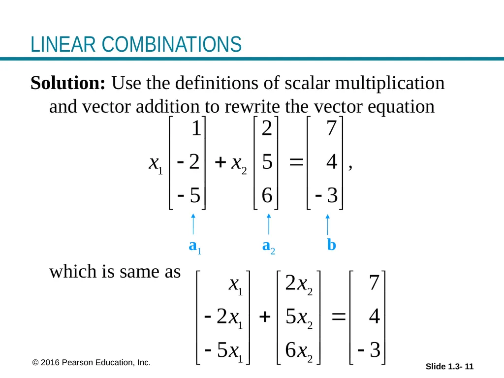 © 2016 Pearson Education, Inc. Linear Equations in - slide 11 of 18