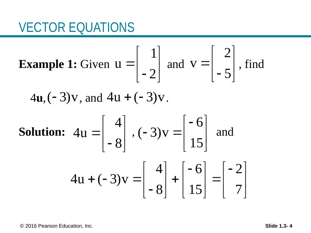 © 2016 Pearson Education, Inc. Linear Equations in - slide 4 of 18