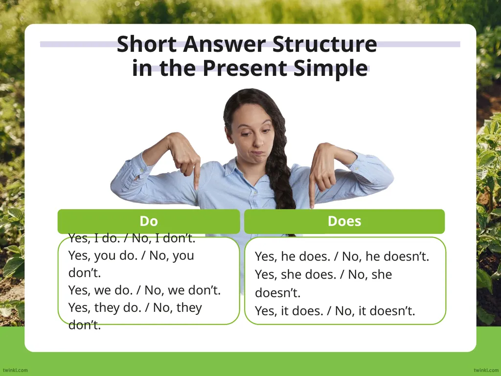 We use the auxiliary verb ‘do’ to make questions - slide 4 of 33