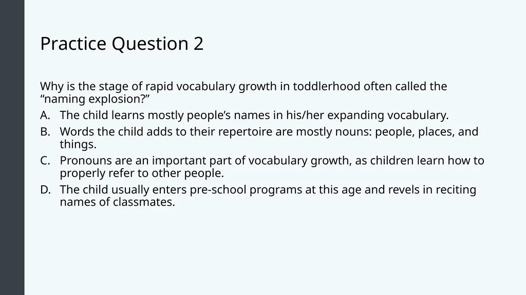 Lifespan Development Module 4; Infancy Module - slide 23 of 35