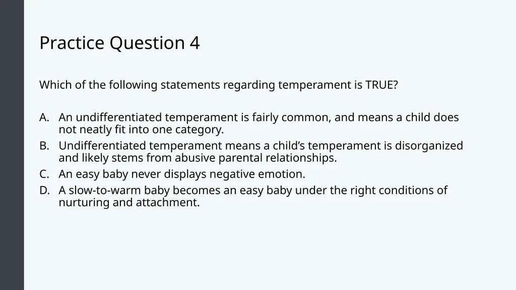Lifespan Development Module 4; Infancy Module - slide 33 of 35