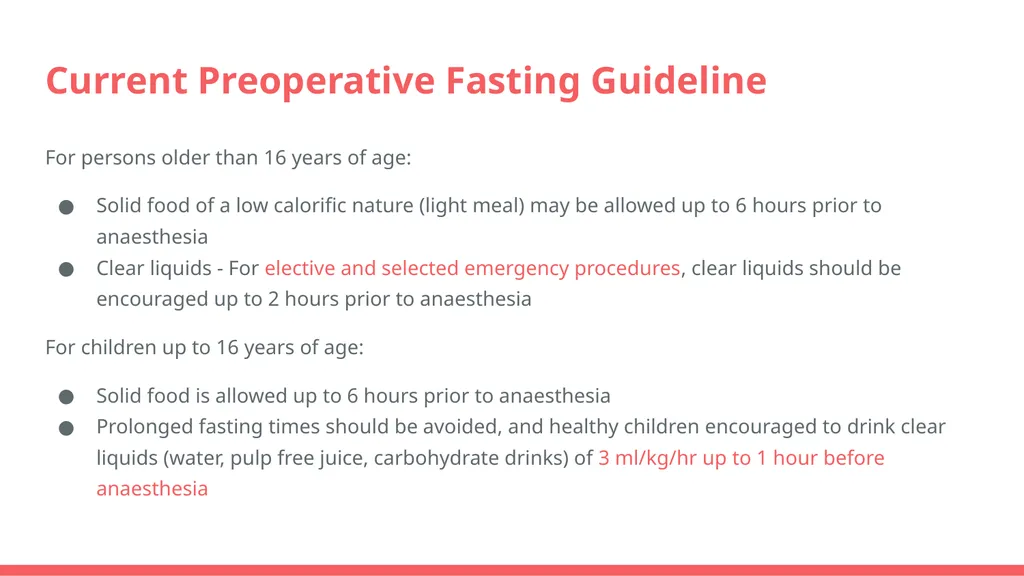 Preoperative Fasting Hannah Liu Topic For patients - slide 9 of 69