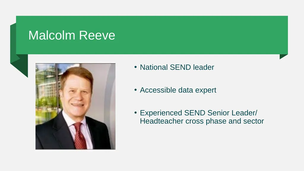 SEND in a Nutshell Malcolm Reeve - National Leader - slide 6 of 33