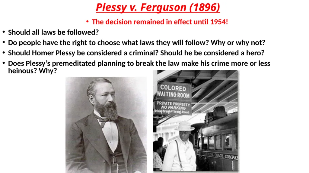 Aim: How did the decision in Plessy v. Ferguson - slide 12 of 14