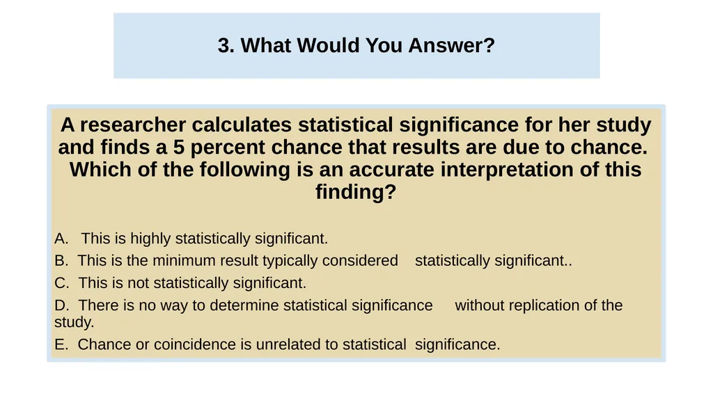 Unit 2 Research Methods: Thinking Critically With - slide 161 of 167
