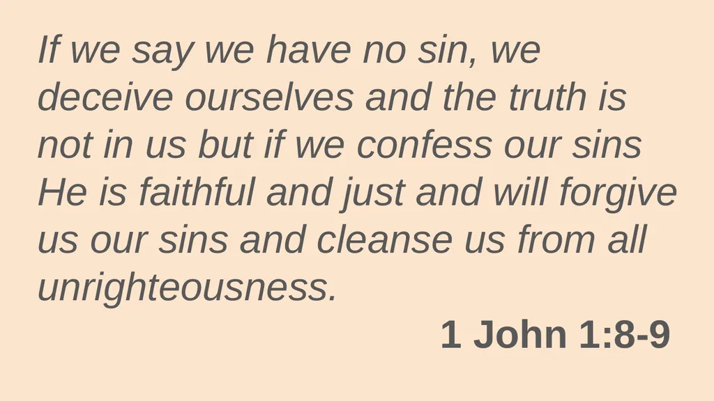 Honest Prayer 1 John 1:8-9 Psalm 13 Honest Prayer - slide 8 of 23