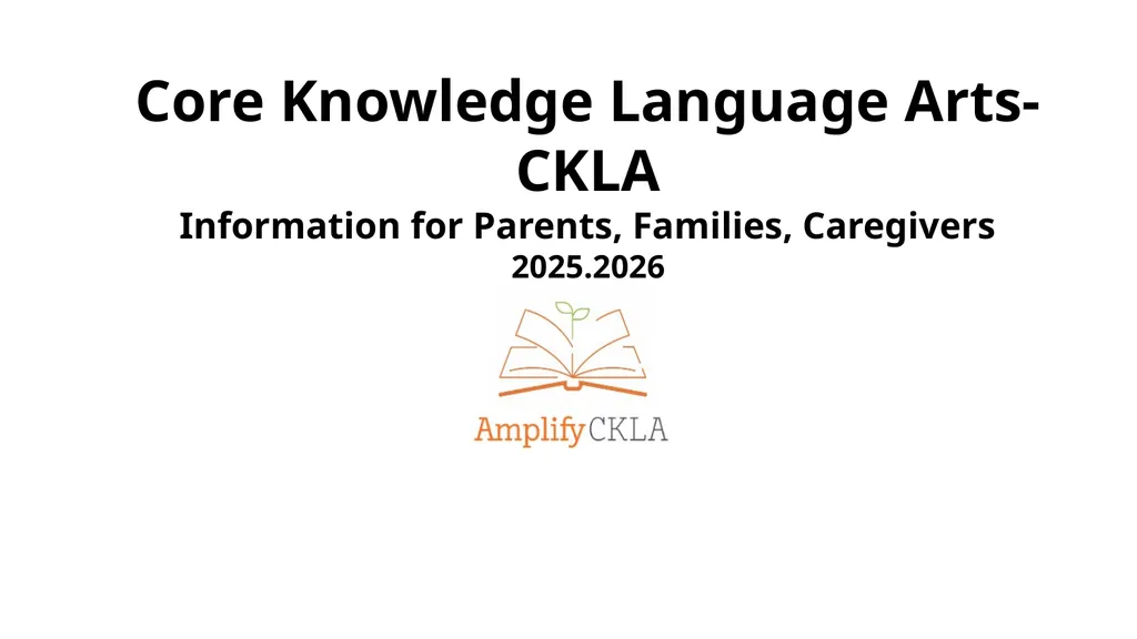Core Knowledge Language Arts-CKLA Information for - slide 1 of 8