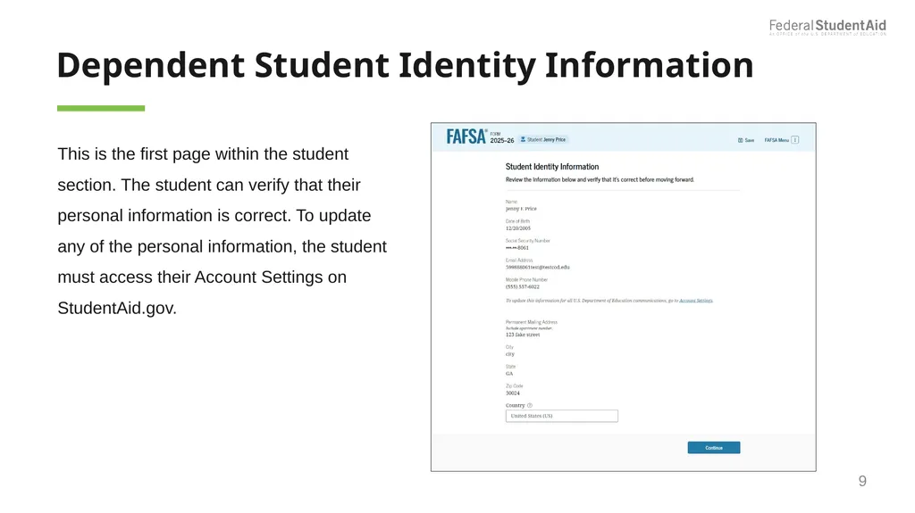 2025–26 FAFSA® Overview October 2024 Dependent - slide 9 of 103