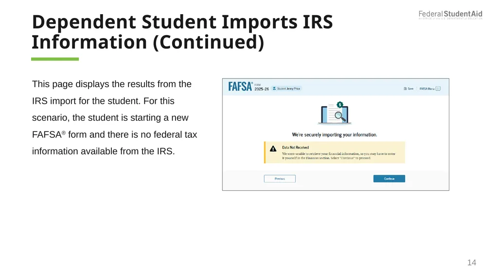 2025–26 FAFSA® Overview October 2024 Dependent - slide 14 of 103