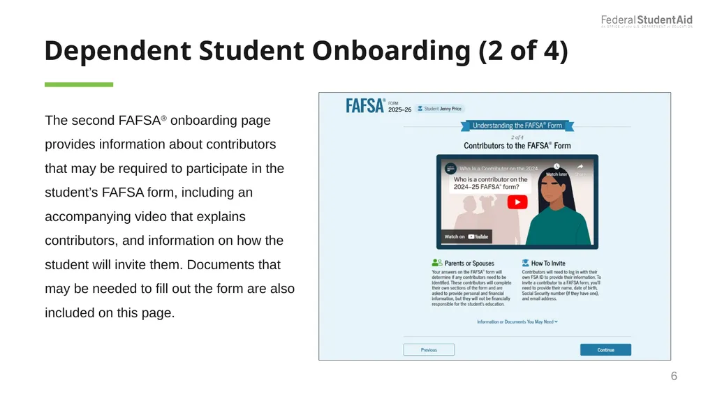 2025–26 FAFSA® Overview October 2024 Dependent - slide 6 of 103