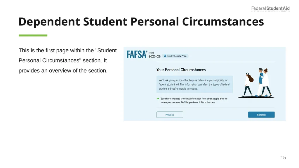 2025–26 FAFSA® Overview October 2024 Dependent - slide 15 of 103