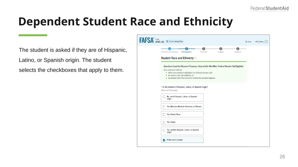 2025–26 FAFSA® Overview October 2024 Dependent - slide 26 of 103