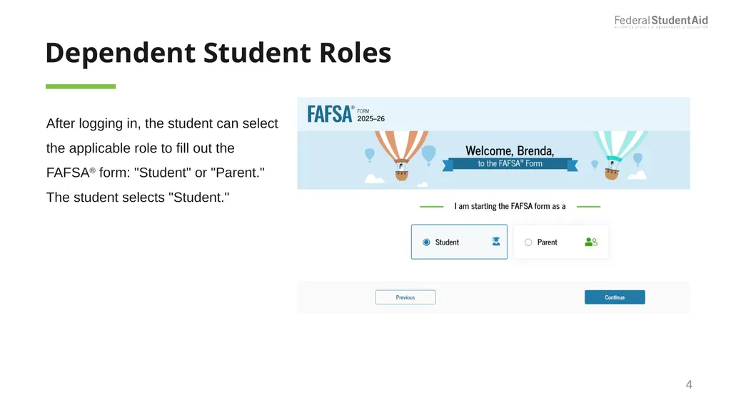 2025–26 FAFSA® Overview October 2024 Dependent - slide 4 of 103