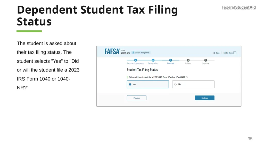 2025–26 FAFSA® Overview October 2024 Dependent - slide 35 of 103
