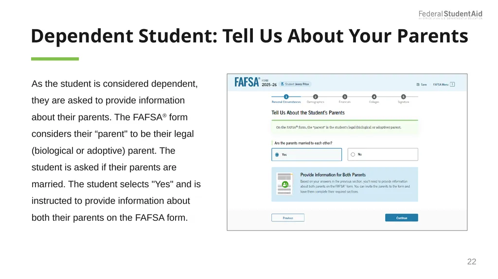 2025–26 FAFSA® Overview October 2024 Dependent - slide 22 of 103