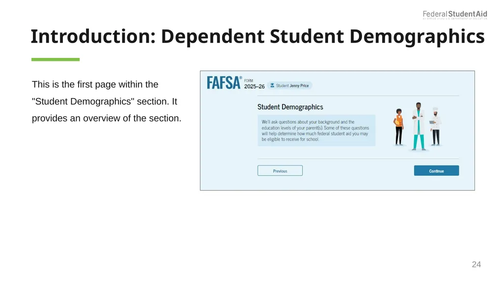 2025–26 FAFSA® Overview October 2024 Dependent - slide 24 of 103