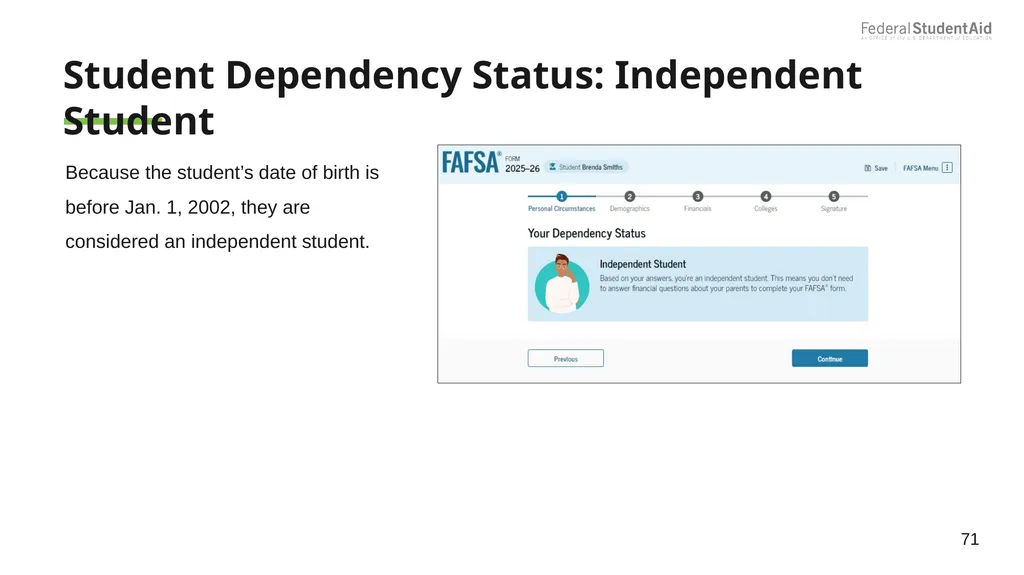 2025–26 FAFSA® Overview October 2024 Dependent - slide 71 of 103