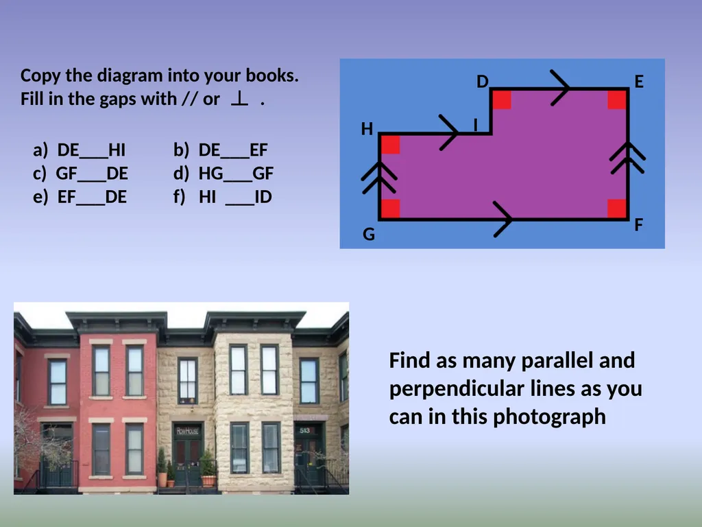 Parallel and Perpendicular Lines Objective: To be - slide 3 of 31