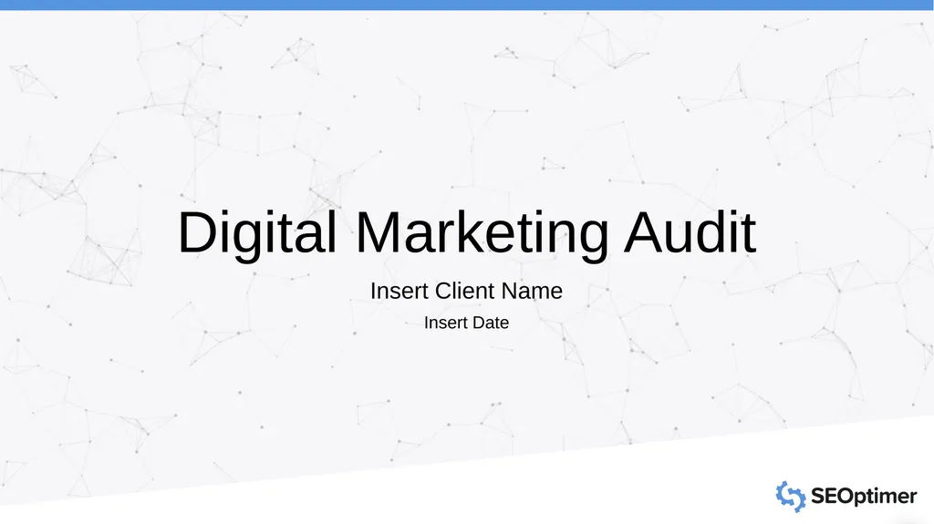 Digital Marketing Audit Insert Client Name Insert - slide 1 of 22