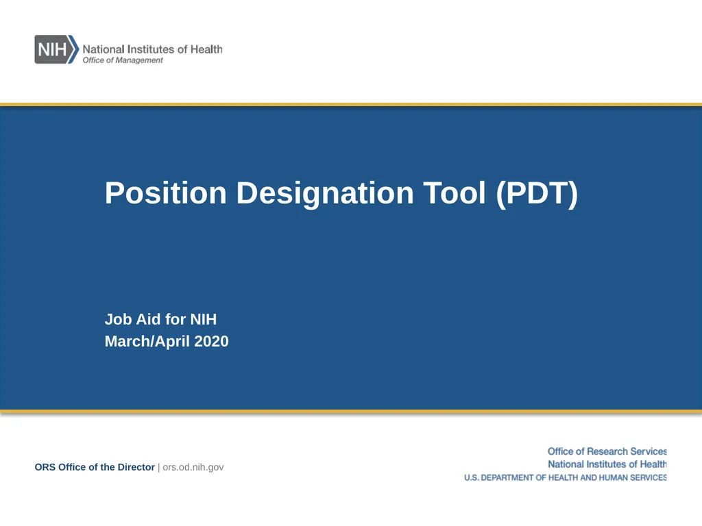 Position Designation Tool (PDT) Job Aid for NIH - slide 1 of 27